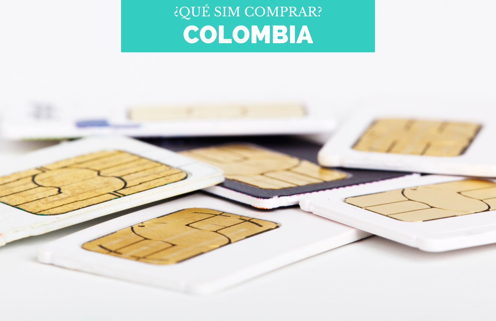 en Colombia La mejor tarjeta SIM [2023] Descubrir viajando